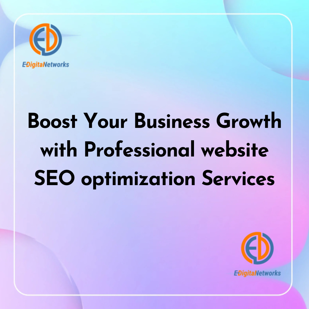 Boost Your Business Growth with Professional website SEO optimization Services