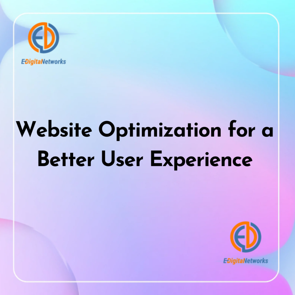 Website Optimization for a Better User Experience