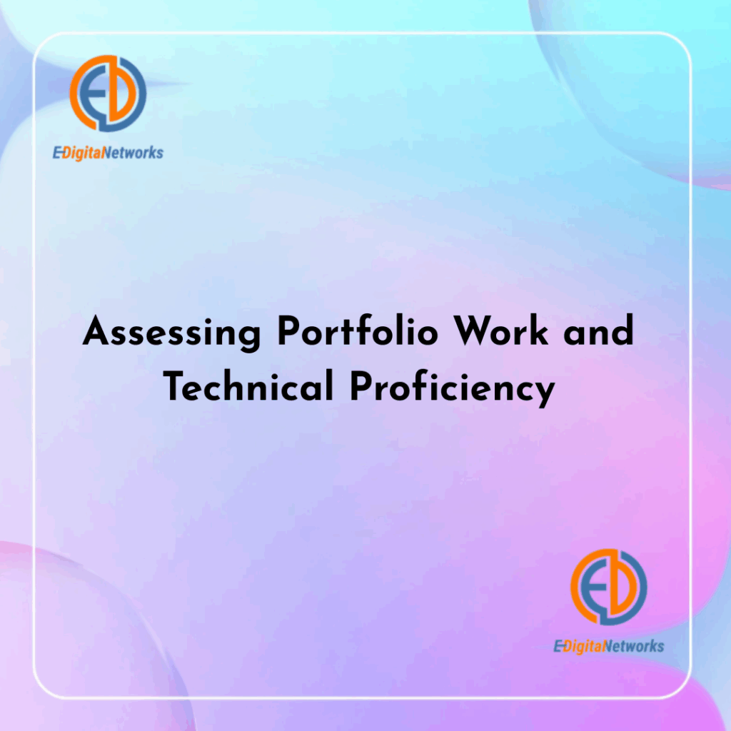 Assessing Portfolio Work and Technical Proficiency