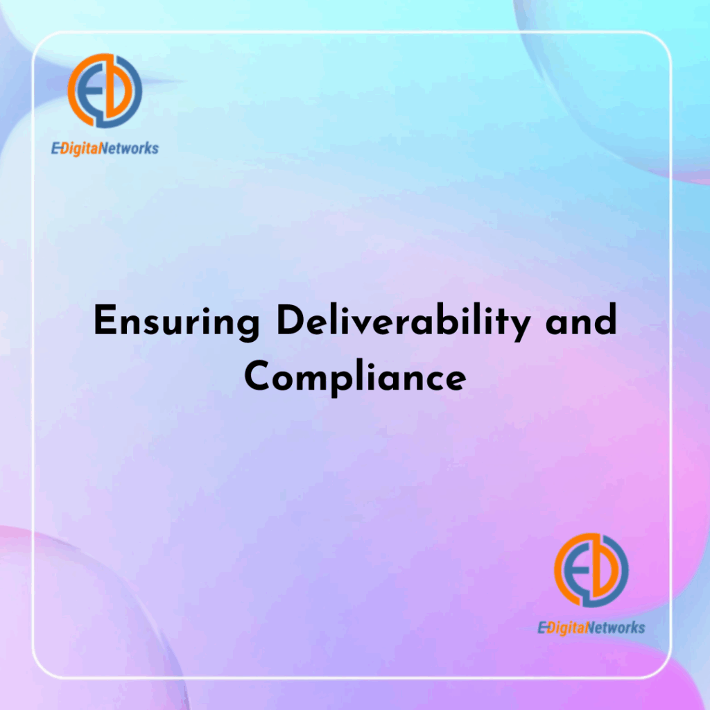 Ensuring Deliverability and Compliance