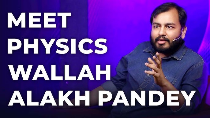 Physics Wallah Alakh Pandey