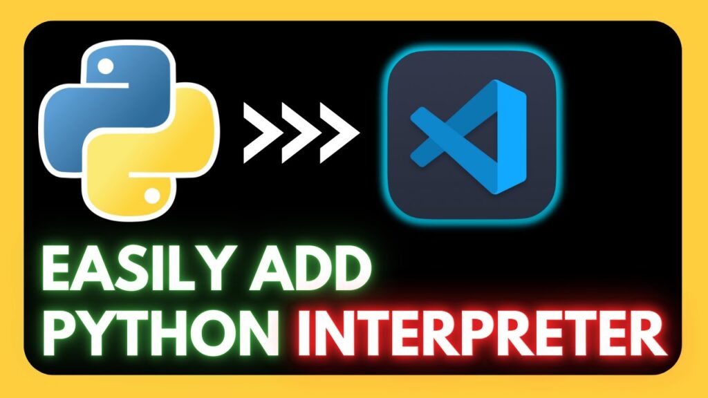 how to add a Python Interpreter in Visual Studio Code