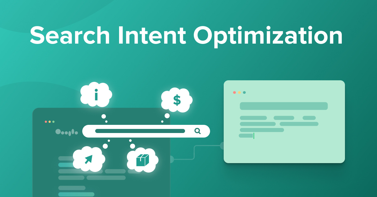 Search Intent Optimization: How Google Decides What Content to Rank