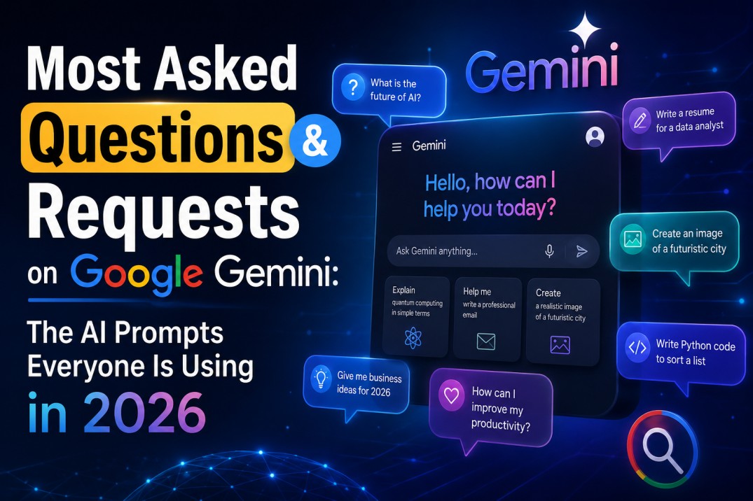 Most Asked Questions and Requests on Google Gemini